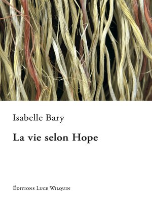 cover image of La vie selon Hope